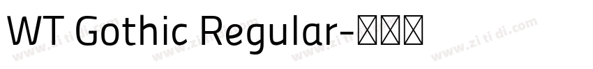 WT Gothic Regular字体转换